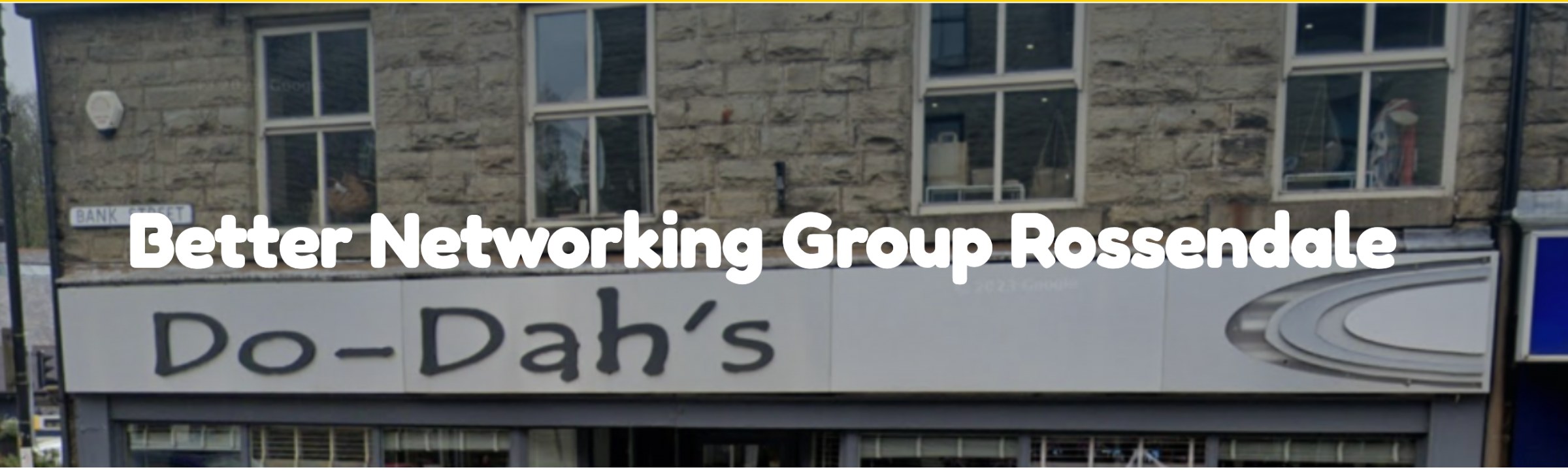 Better Networking Group Rossendale