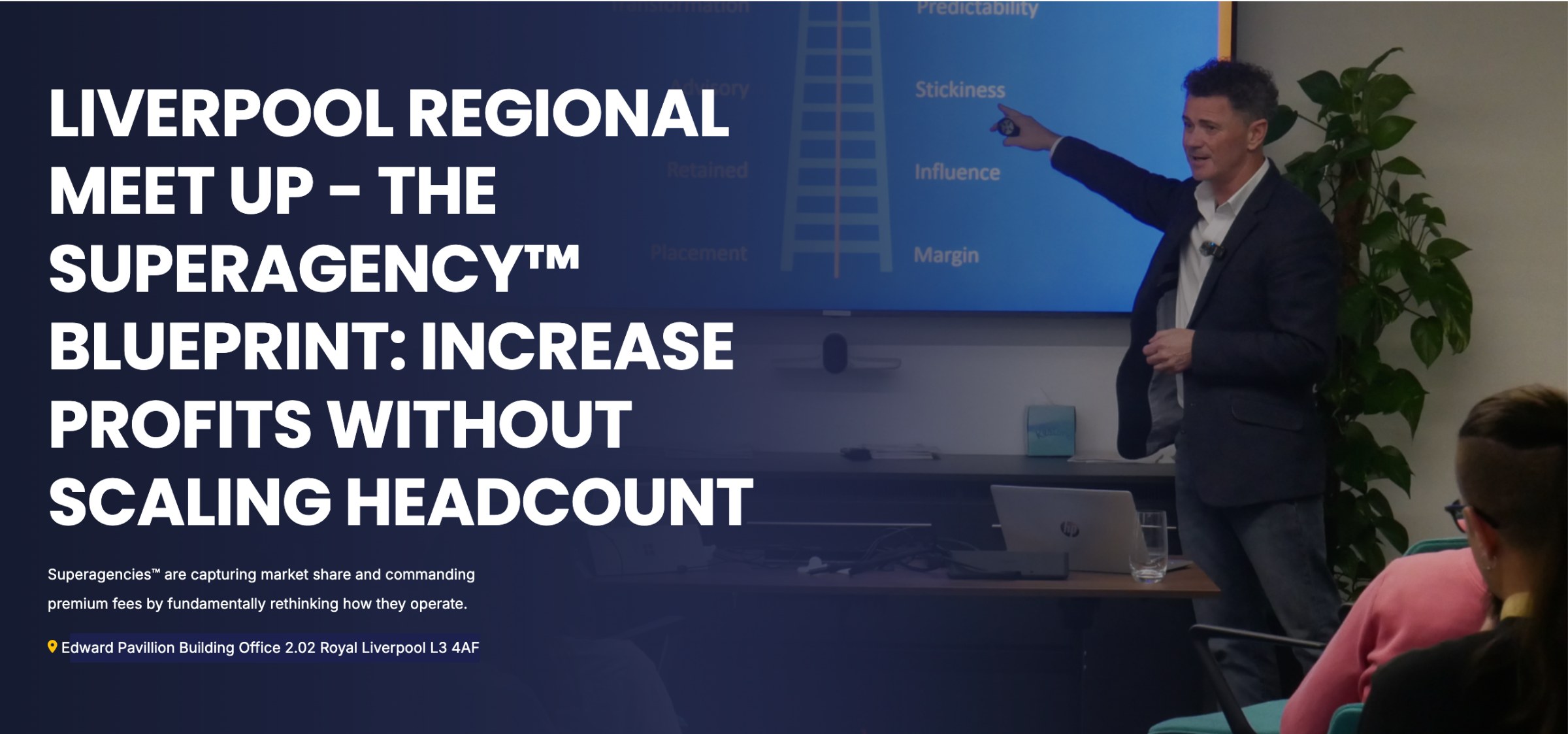 Liverpool Regional Meet Up - The Superagency™ Blueprint: Increase Profits Without Scaling Headcount
